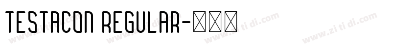 Testacon Regular字体转换